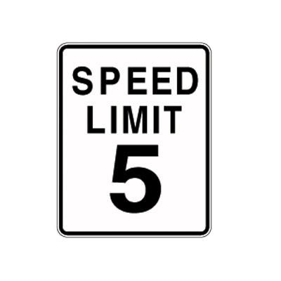 Aluminum Sign: SPEED LIMIT 5